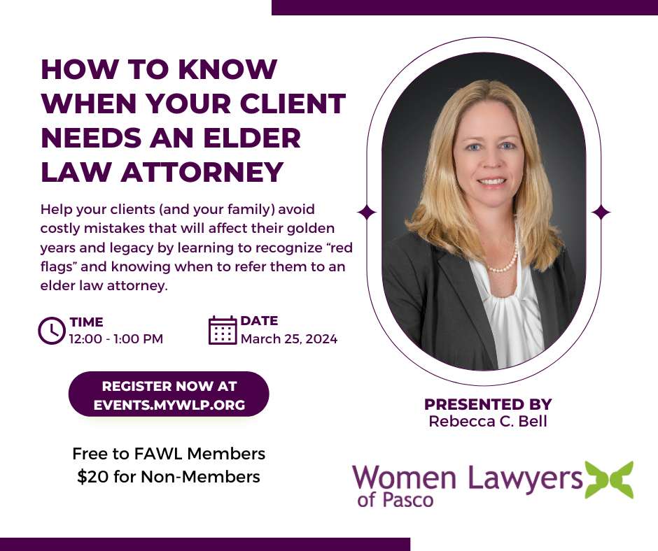Help your clients (and your family) avoid costly mistakes that will affect their golden years and legacy by learning to recognize “red flags” and knowing when to refer them to an elder law attorney.. Free to FAWL Members, $20 for Non-Members